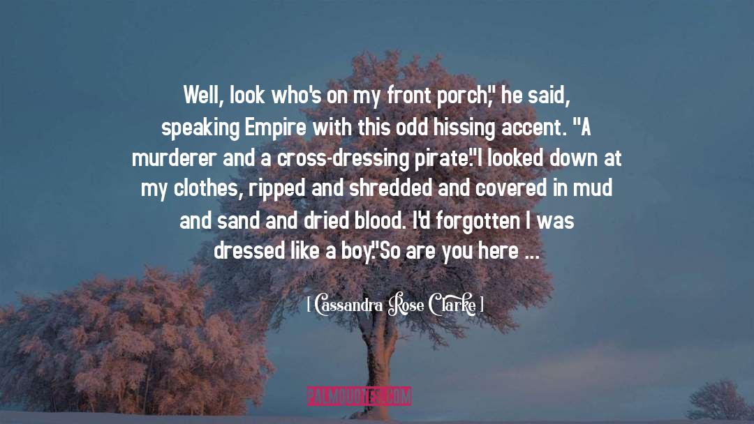 Pirate S Loot quotes by Cassandra Rose Clarke