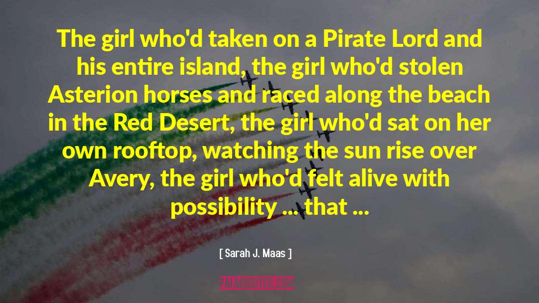 Pirate S Loot quotes by Sarah J. Maas