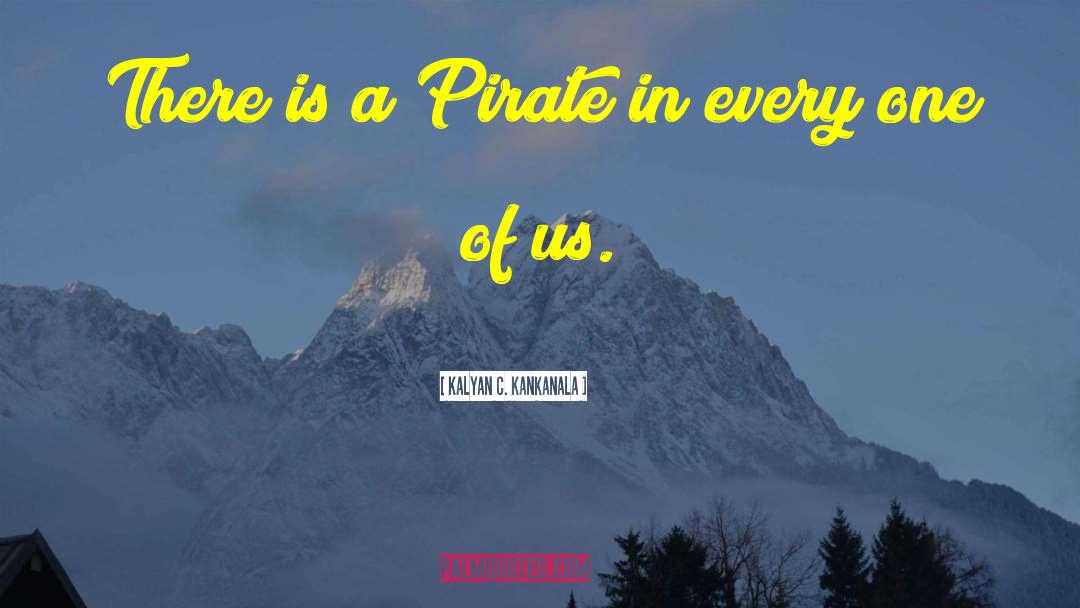 Pirates Of Bollywood quotes by Kalyan C. Kankanala