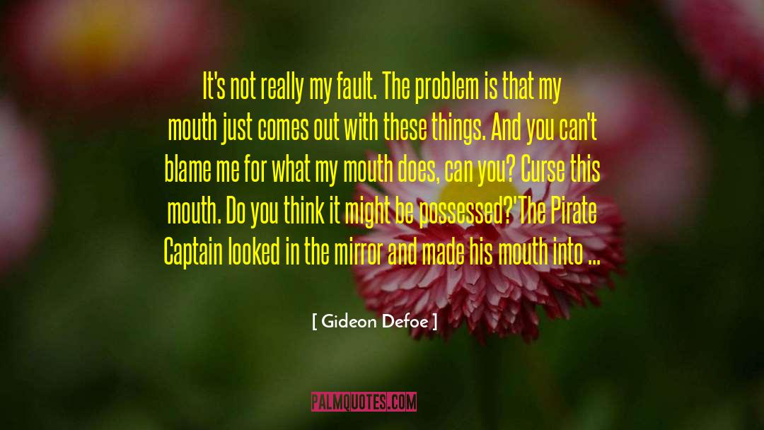 Pirates Of The Carribean quotes by Gideon Defoe