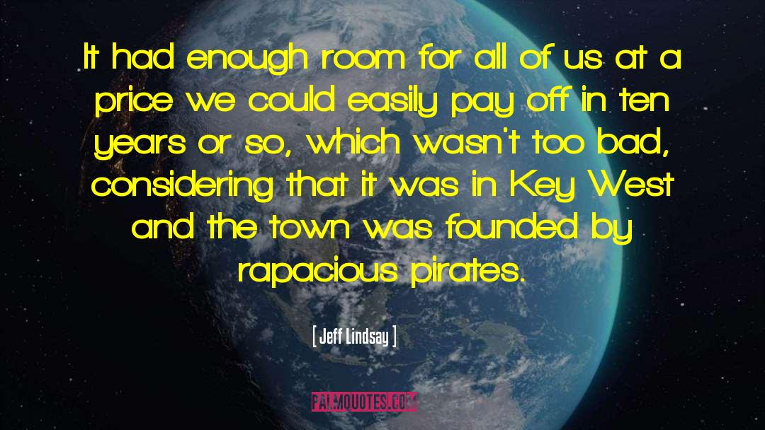 Pirates quotes by Jeff Lindsay