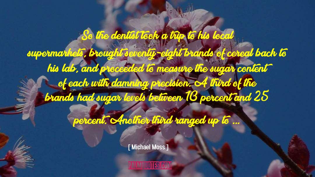Piscetta Orange quotes by Michael Moss