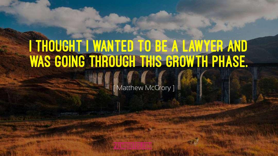 Pisted Lawyer quotes by Matthew McGrory