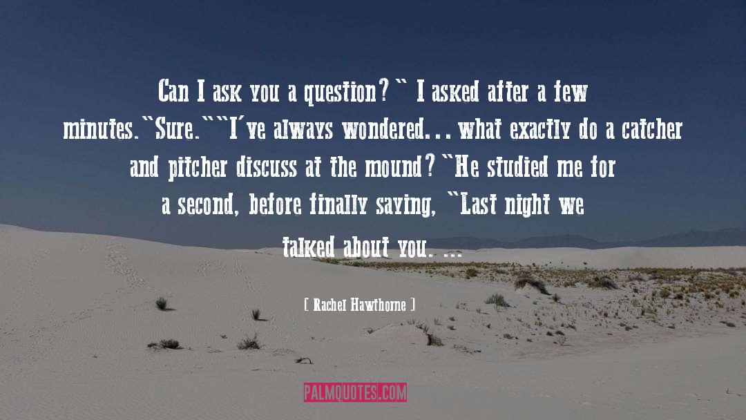 Pitcher quotes by Rachel Hawthorne