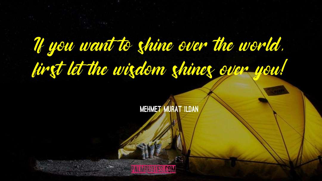 Pithy Homespun Wisdom quotes by Mehmet Murat Ildan