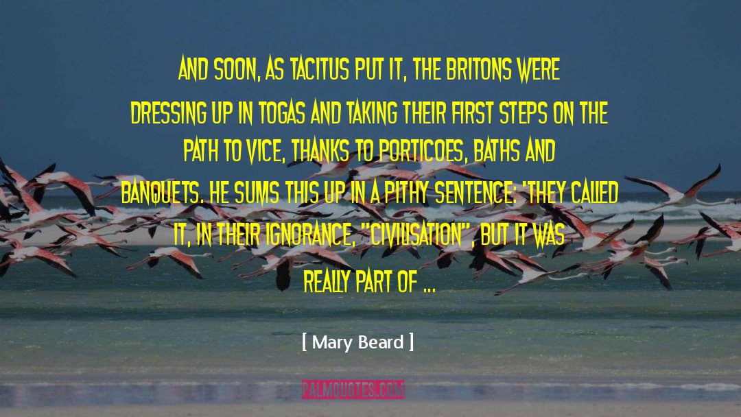Pithy quotes by Mary Beard