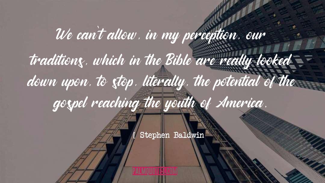 Pitieth In The Bible quotes by Stephen Baldwin