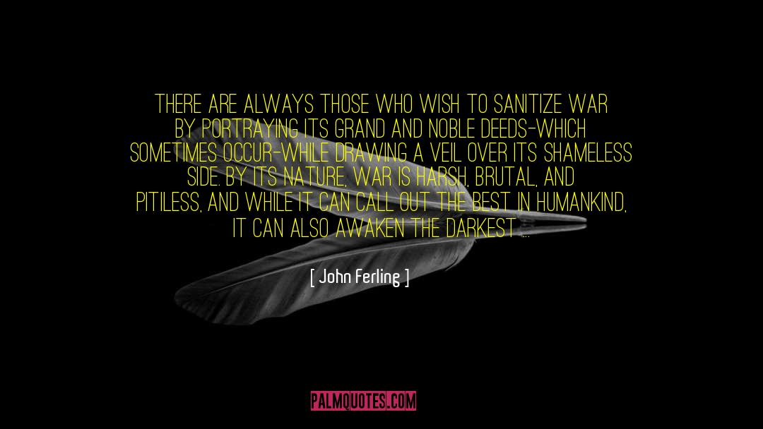 Pitiless quotes by John Ferling
