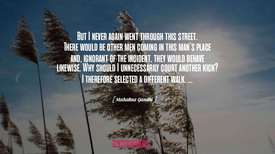 Pittaki Street quotes by Mahatma Gandhi
