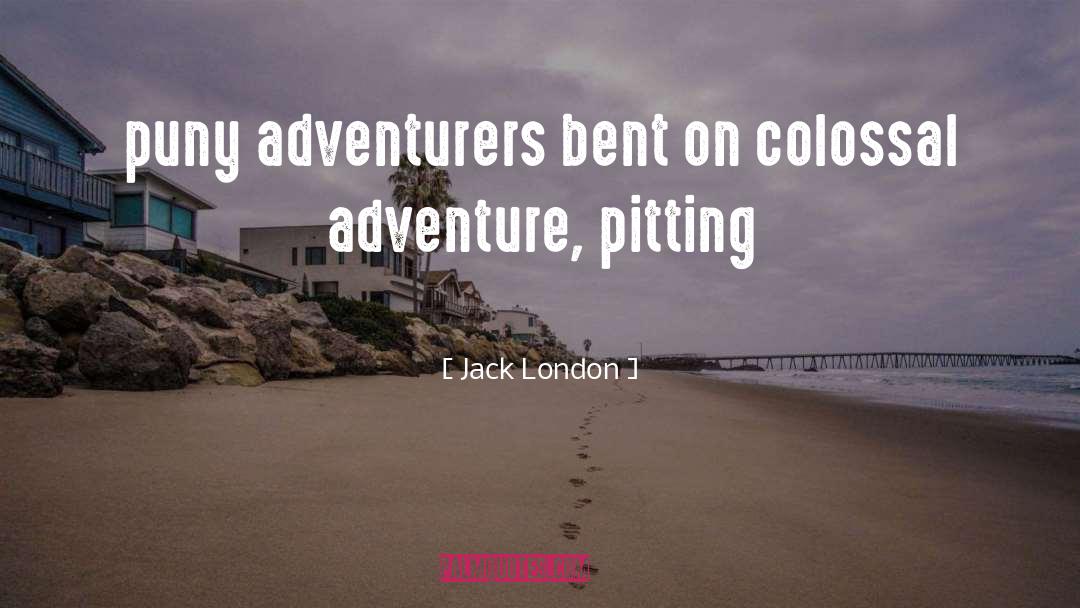 Pitting quotes by Jack London