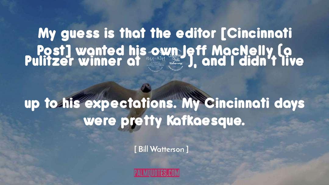 Pittsburgh Post Gazette quotes by Bill Watterson