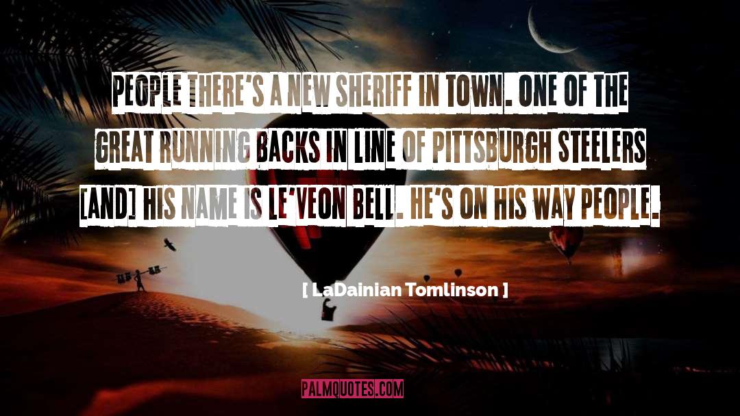 Pittsburgh quotes by LaDainian Tomlinson