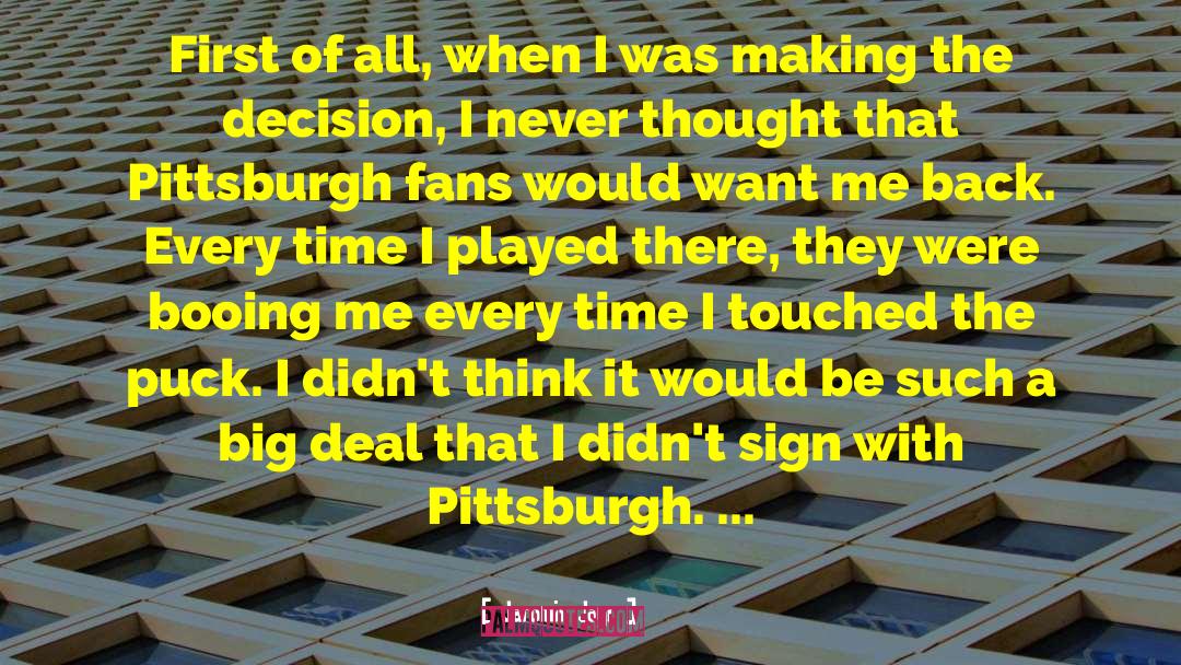 Pittsburgh quotes by Jaromir Jagr