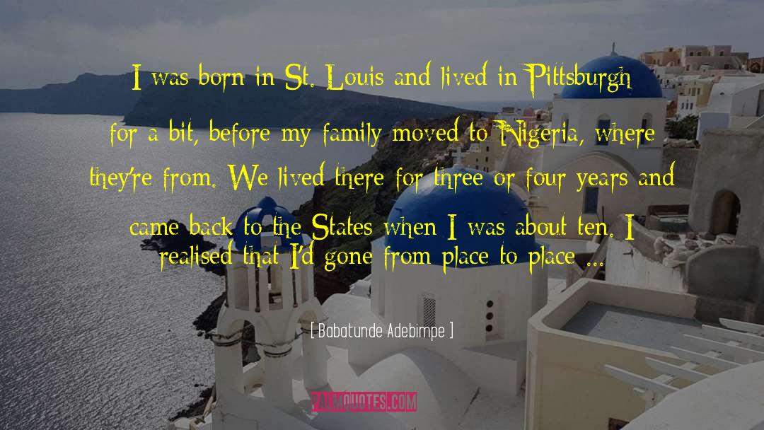 Pittsburgh quotes by Babatunde Adebimpe