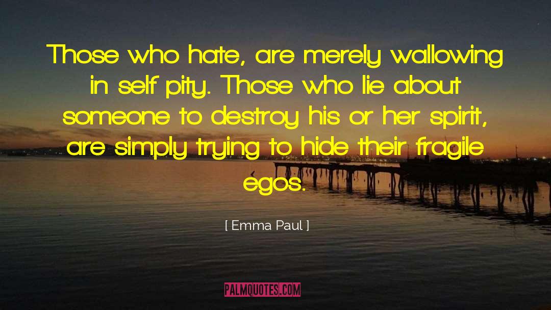 Pity Pity Lyrics quotes by Emma Paul