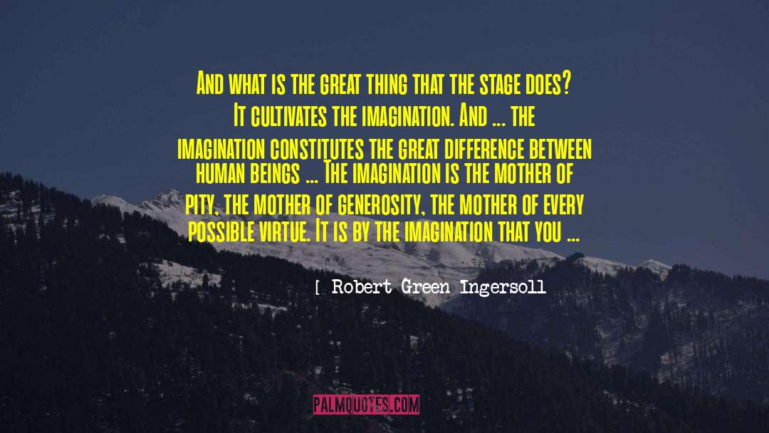Pity Pity Lyrics quotes by Robert Green Ingersoll