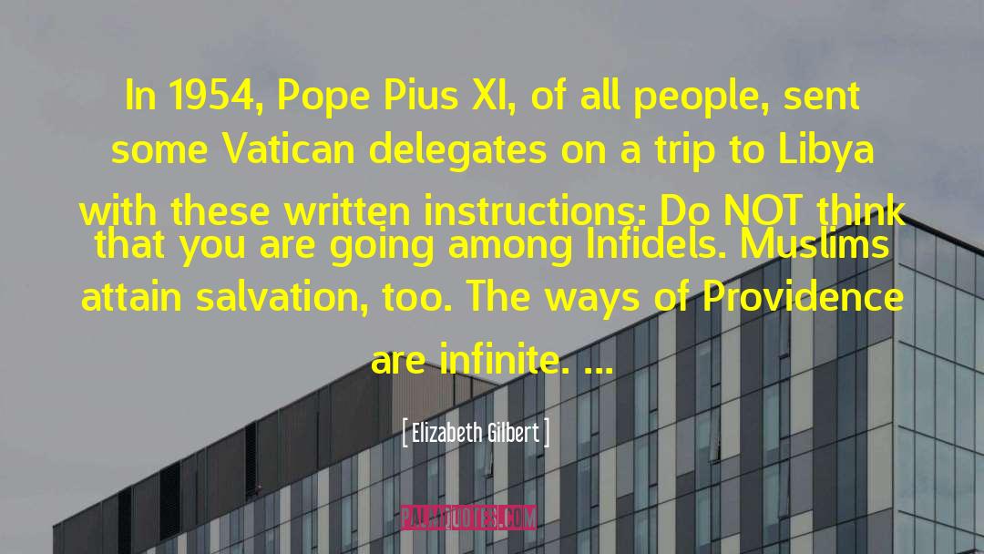 Pius X quotes by Elizabeth Gilbert