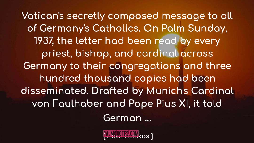 Pius Xi quotes by Adam Makos