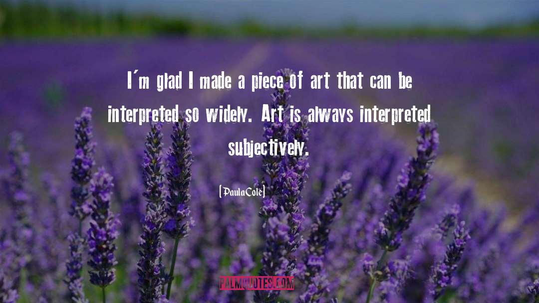 Piwetz Art quotes by Paula Cole