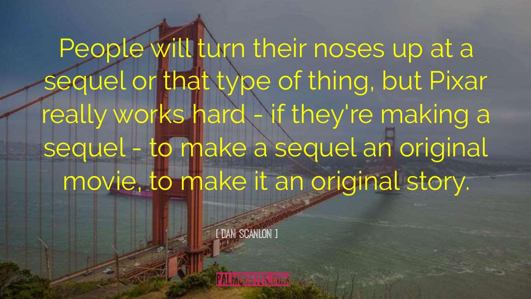 Pixar quotes by Dan Scanlon