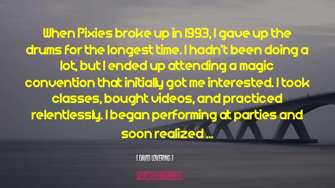 Pixies quotes by David Lovering