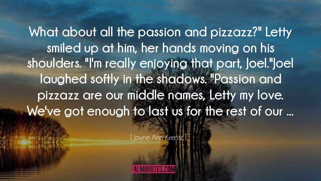 Pizzazz quotes by Jayne Ann Krentz