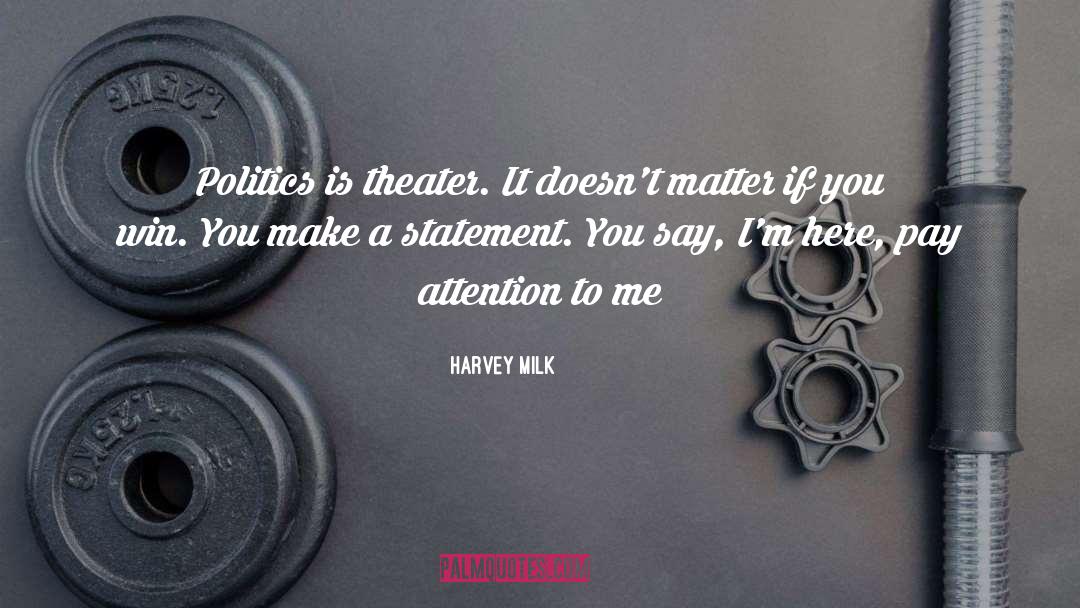 Pj Harvey quotes by Harvey Milk
