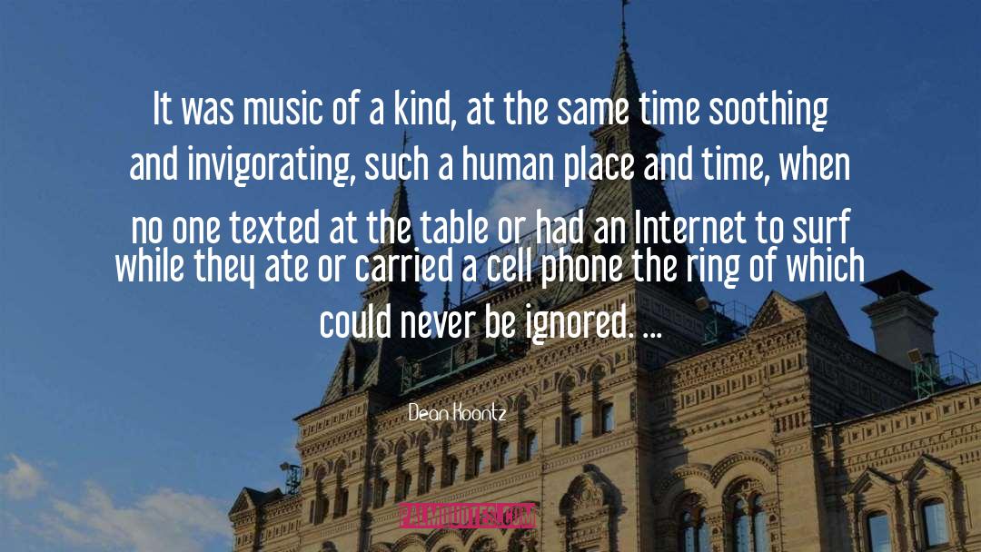 Place And Time quotes by Dean Koontz