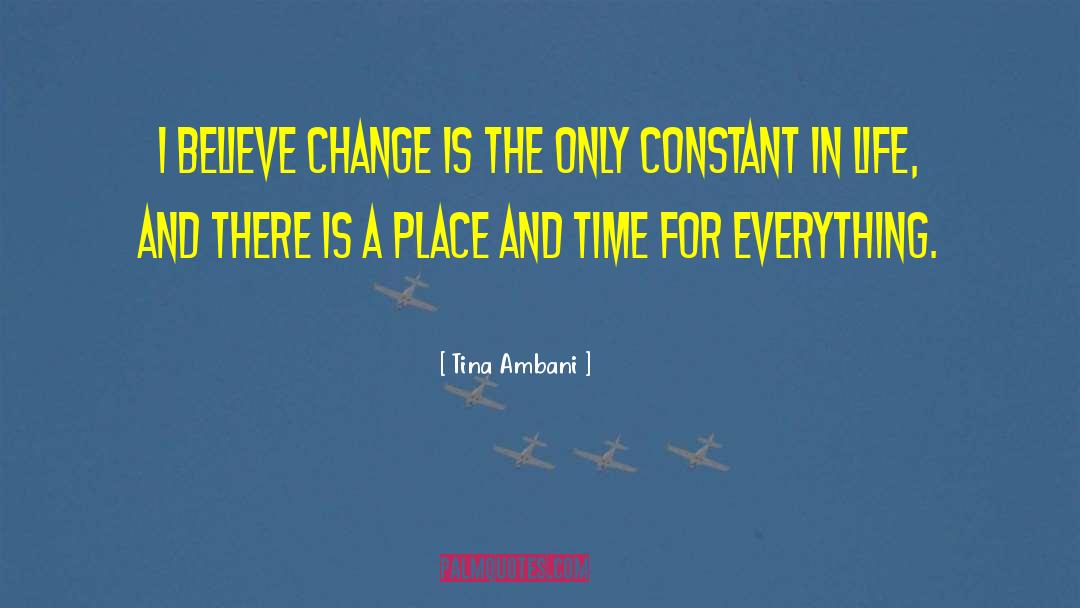 Place And Time quotes by Tina Ambani