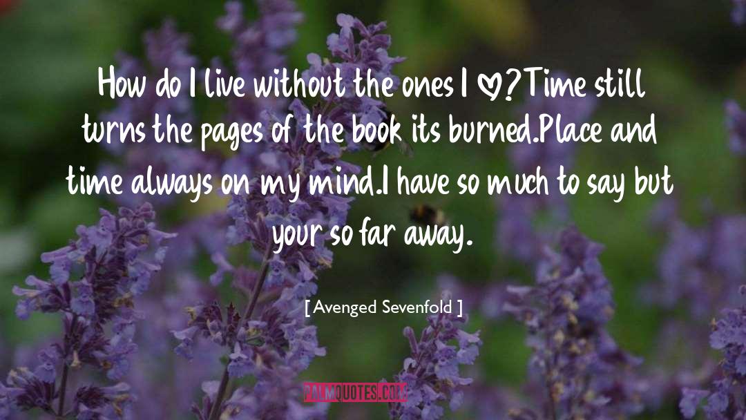 Place And Time quotes by Avenged Sevenfold