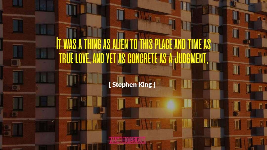 Place And Time quotes by Stephen King