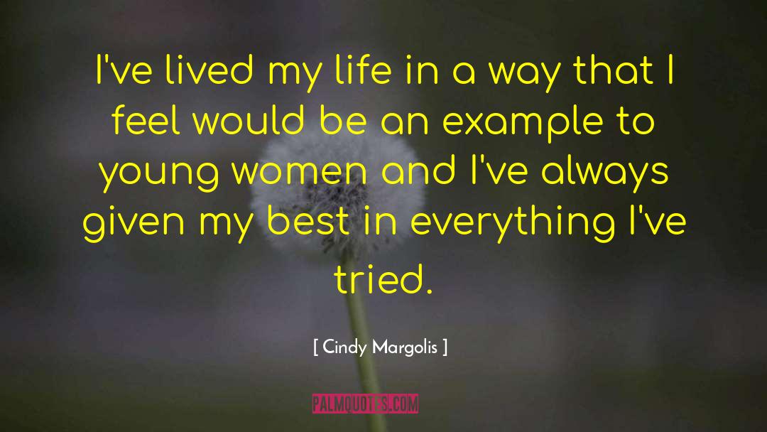 Place In Life quotes by Cindy Margolis