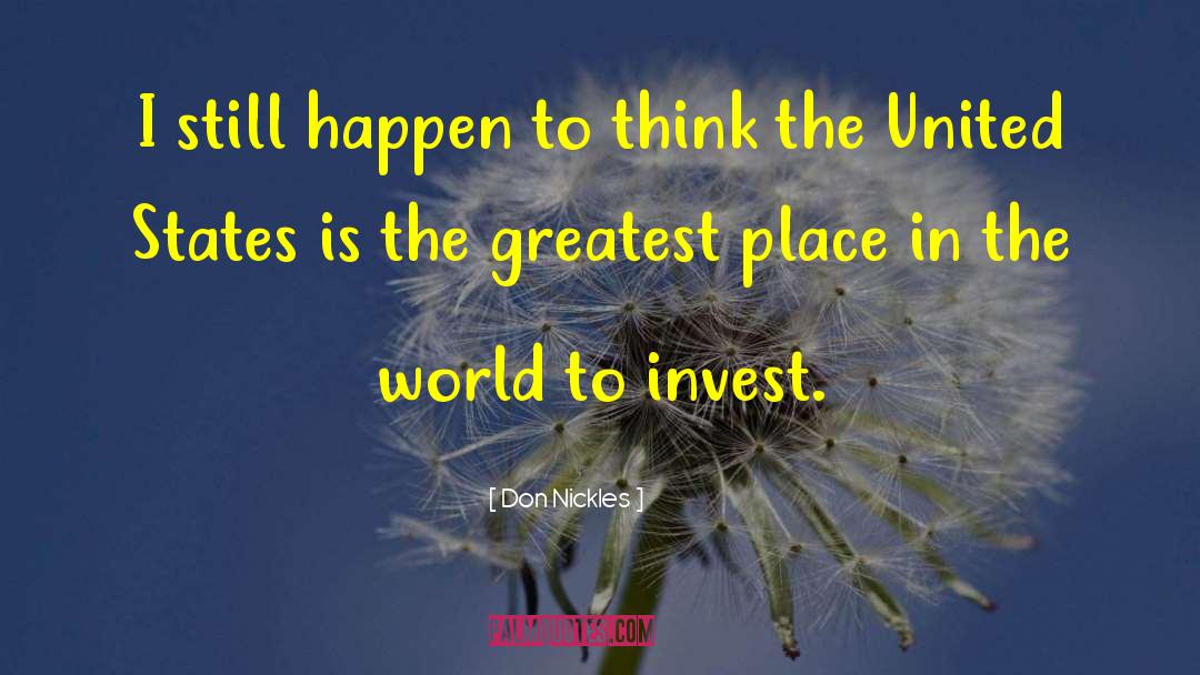 Place In The World quotes by Don Nickles