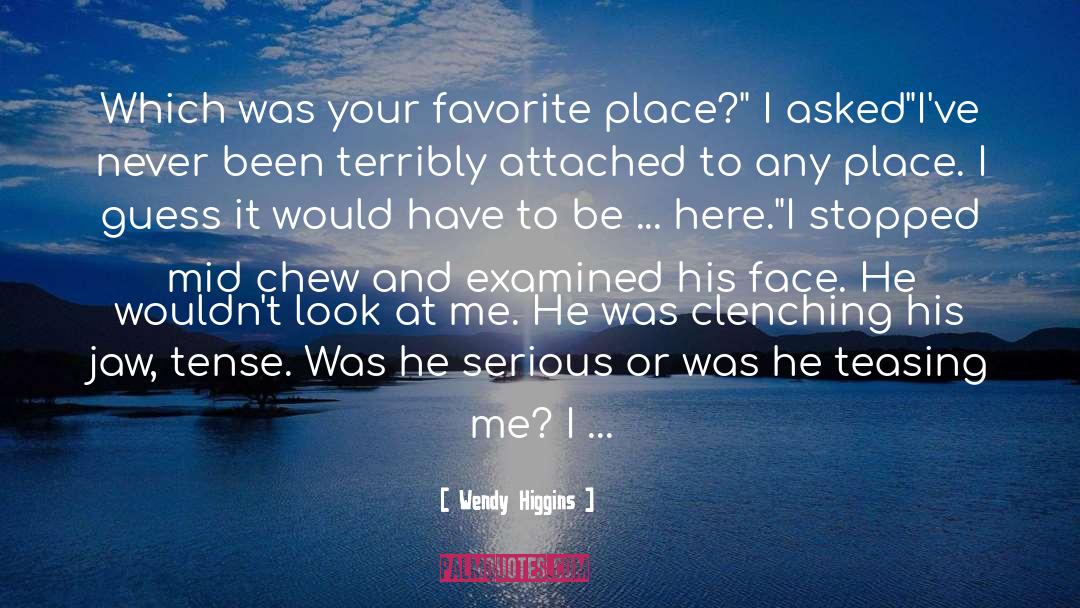 Place It In quotes by Wendy Higgins