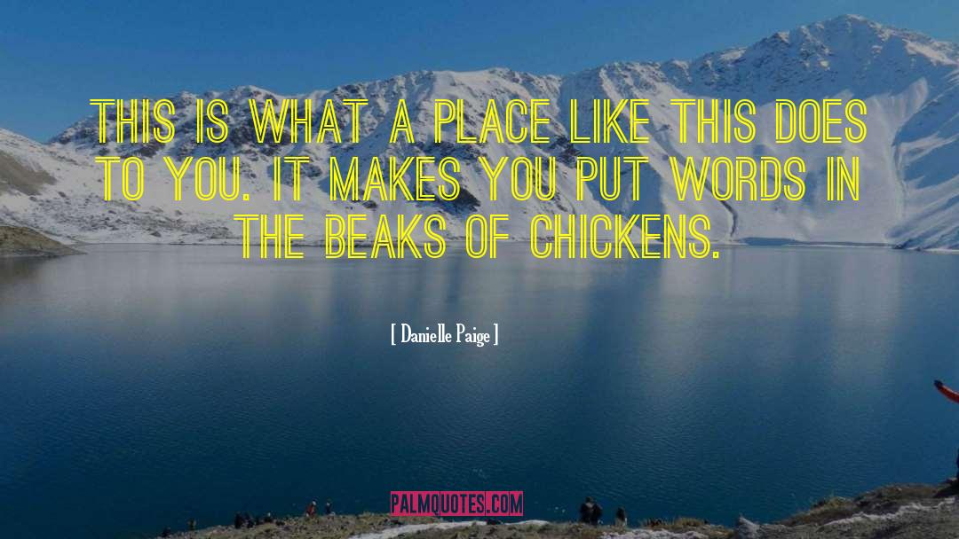 Place Like This quotes by Danielle Paige