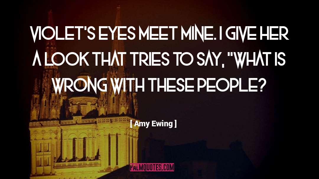 Place People quotes by Amy Ewing