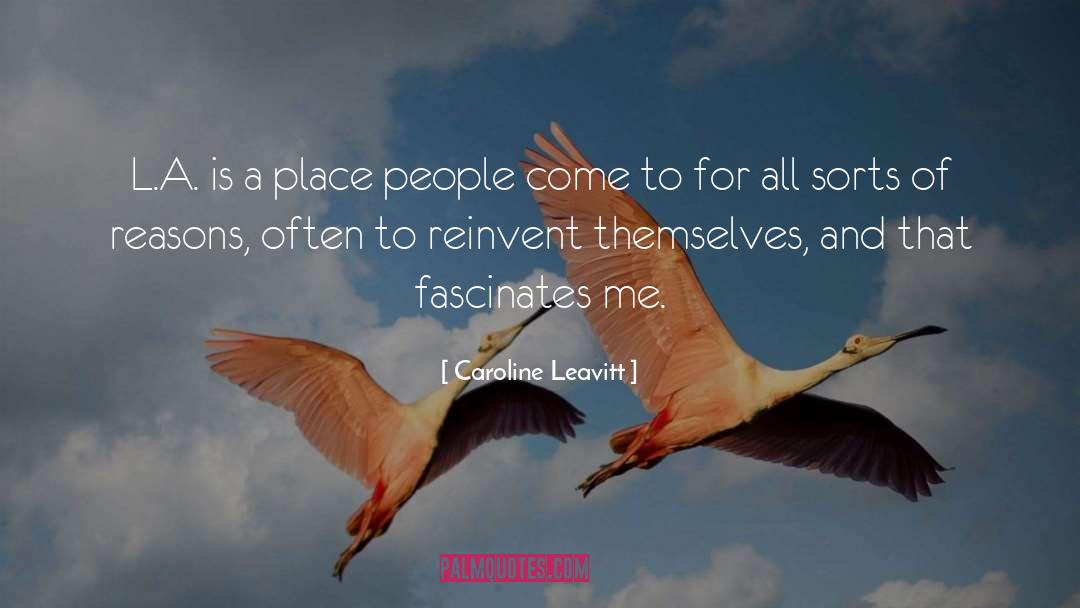 Place People quotes by Caroline Leavitt
