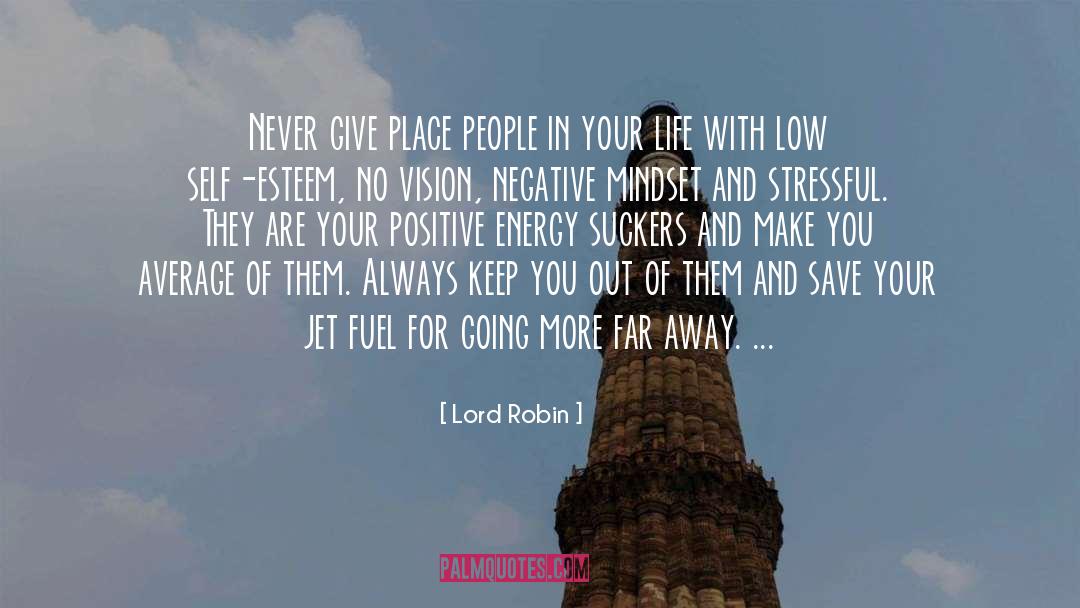 Place People quotes by Lord Robin