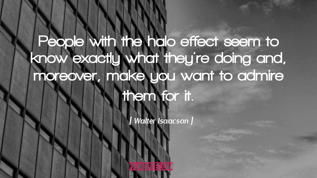 Placebo Effect Related quotes by Walter Isaacson