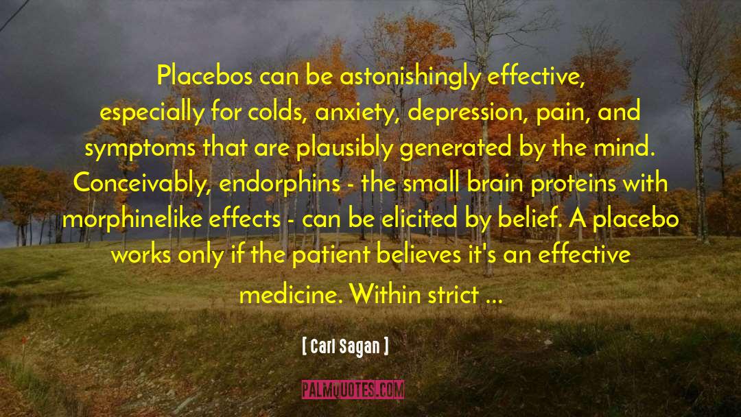 Placebo quotes by Carl Sagan