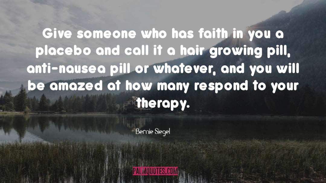 Placebo quotes by Bernie Siegel