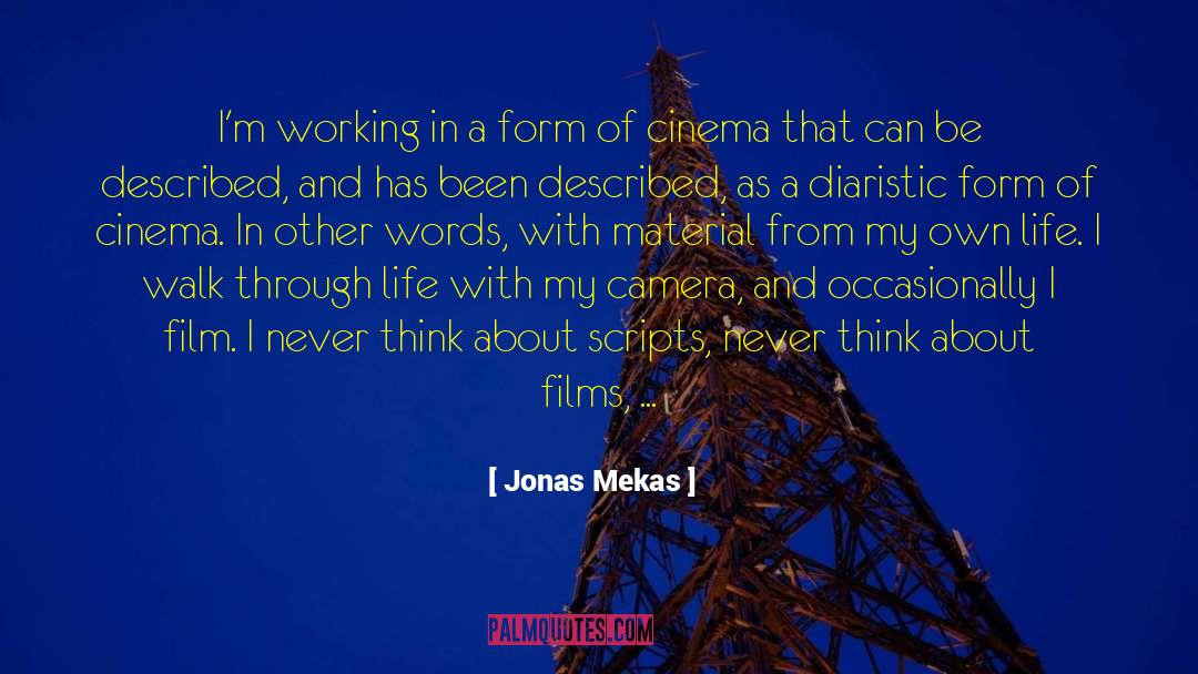 Placement Of Words quotes by Jonas Mekas