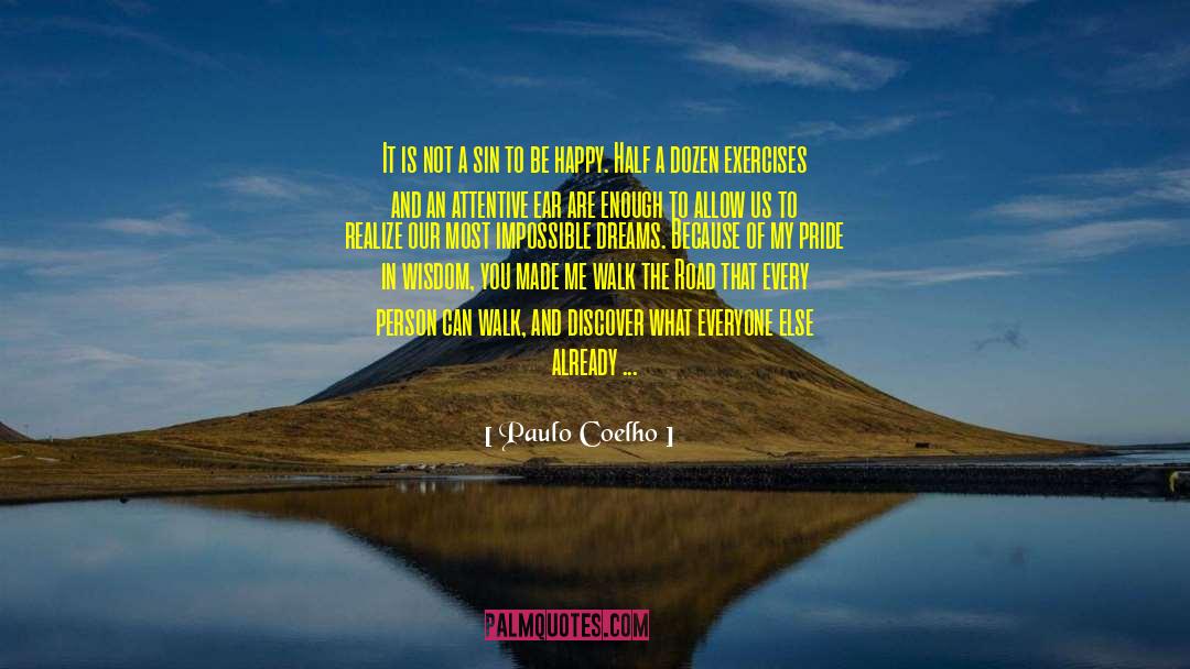 Places Already Are quotes by Paulo Coelho