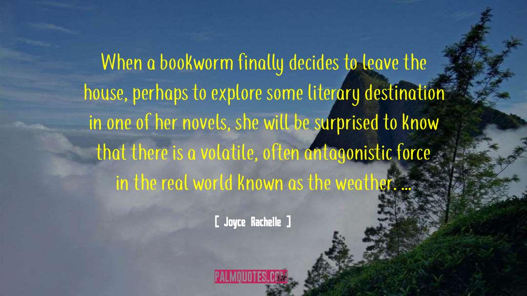 Places In Books quotes by Joyce Rachelle