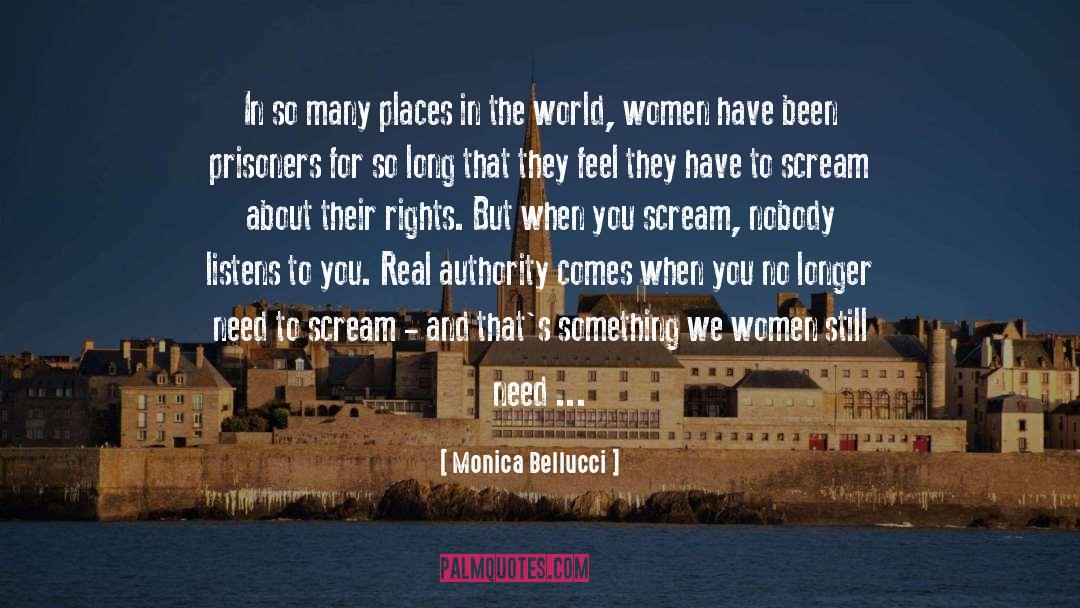 Places In The World quotes by Monica Bellucci