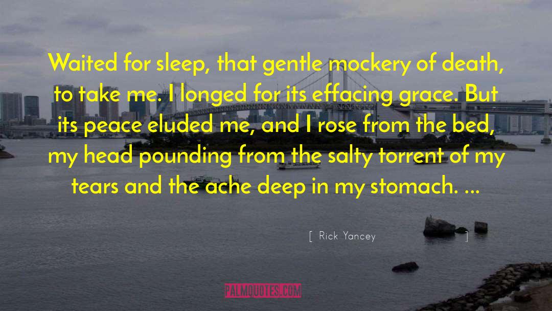 Places Of Peace quotes by Rick Yancey
