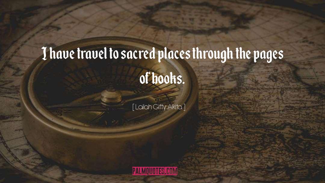 Places quotes by Lailah Gifty Akita