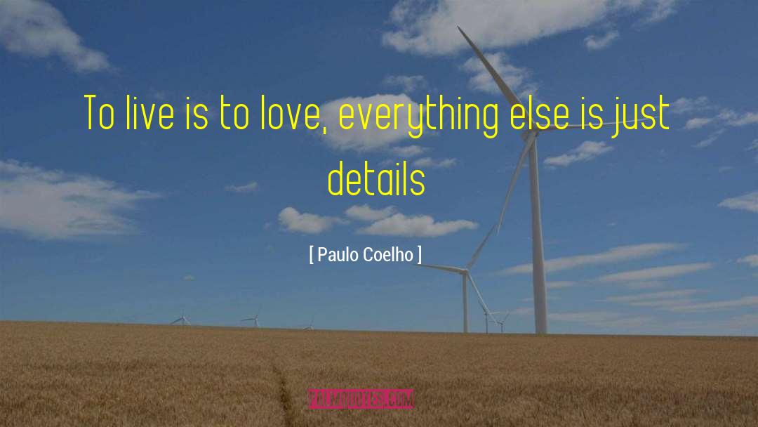 Places To Live quotes by Paulo Coelho