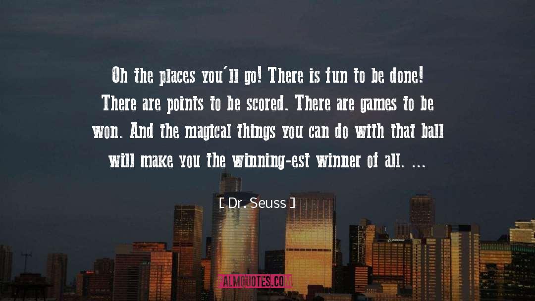 Places You Go quotes by Dr. Seuss