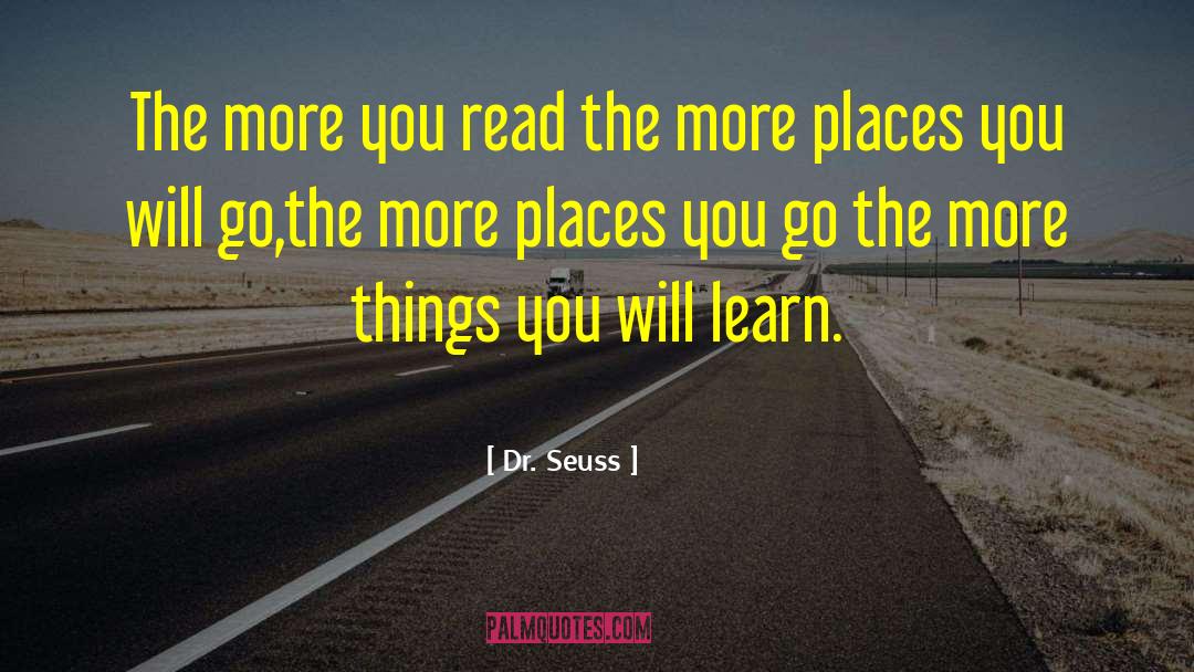 Places You Go quotes by Dr. Seuss